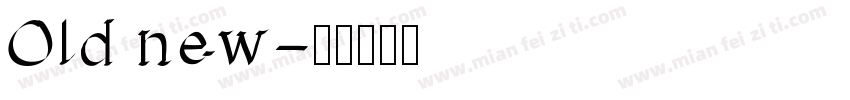 Old new字体转换